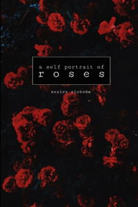 Self Portrait of Roses