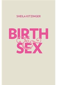 Birth and Sex