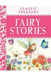 Classic Treasury Fairy Stories: A Perfect Story Time Book to Read to Young Kids