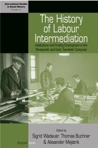 History of Labour Intermediation