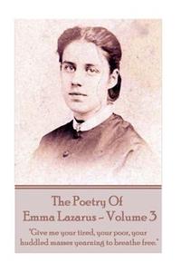 Poetry of Emma Lazarus - Volume 3