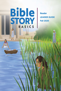 Bible Story Basics Reader Leader Guide Fall 2020