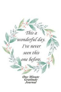 One Minute Gratitude Journal