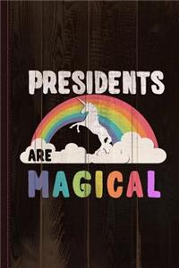 Presidents Are Magical Journal Notebook