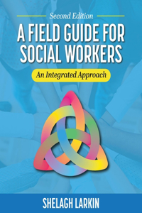 Field Guide for Social Workers