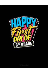 Happy First Day of 3rd Grade: Two Column Ledger