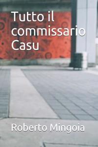 Tutto il commissario Casu