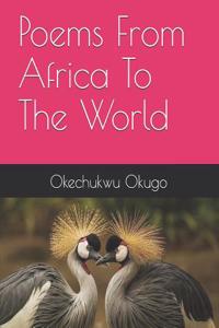 Poems from Africa to the World