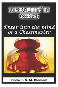 Ingenuity in Chess
