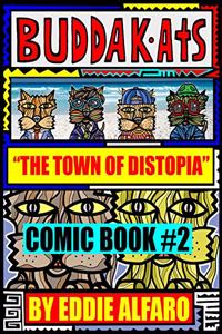 The Town of Distopia