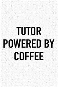 Tutor Powered by Coffee