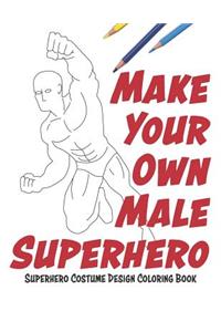 Make Your Own Male Superhero