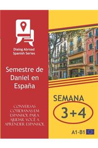 Conversas cotidianas em espanhol para ajudar você a aprender espanhol - Semana 3/Semana 4