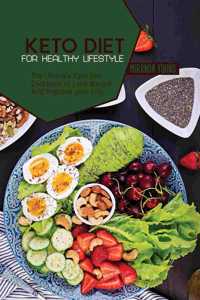 Keto Diet For Healthy Lifestyle