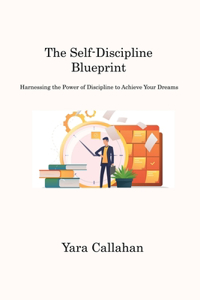 Self-Discipline Blueprint