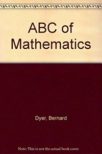 ABC OF MATHEMATICS