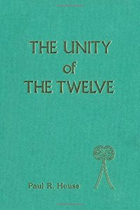 The Unity of the Twelve (JSOT supplement)