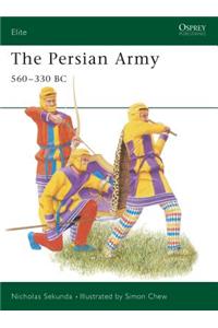 The Persian Army 560–330 BC