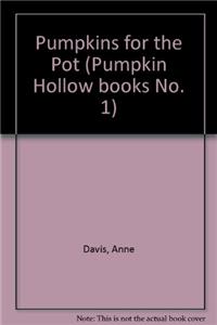 Pumpkins for the Pot