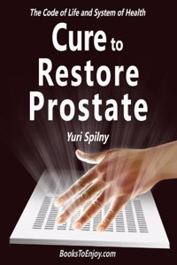 Cure to Restore Prostate