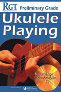 RGT Preliminary Grade Ukulele Playing