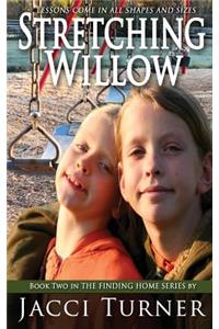 Stretching Willow