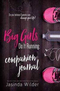 Big Girls Do It Running Companion Journal