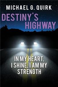 Destiny's Highway