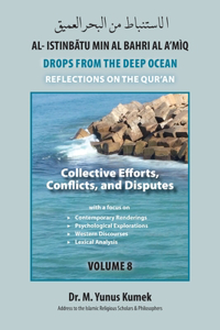 Collective Efforts, Conflicts and Disputes