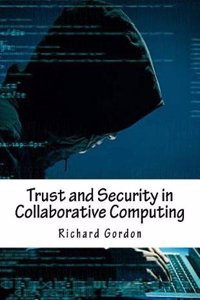 Trust and Security in Collaborative Computing