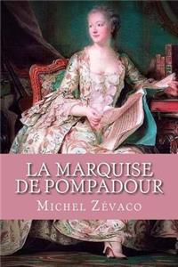 La Marquise de Pompadour