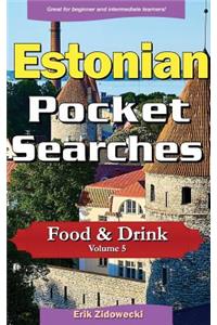 Estonian Pocket Searches - Food & Drink - Volume 5