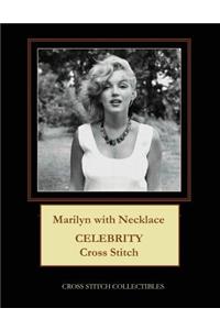Marilyn with Necklace
