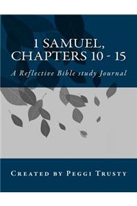 1 Samuel, Chapters 10 - 15