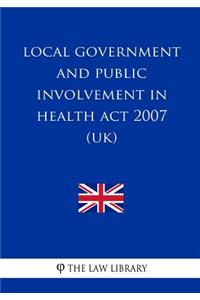 Local Government and Public Involvement in Health Act 2007 (UK)