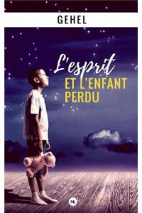 L'Esprit et l'enfant perdu