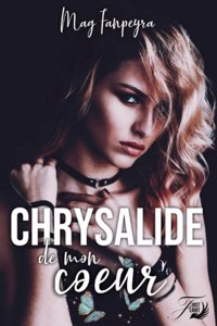 Chrysalide de mon coeur