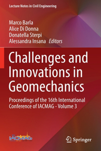 Challenges and Innovations in Geomechanics