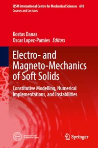 Electro- and Magneto-Mechanics of Soft Solids