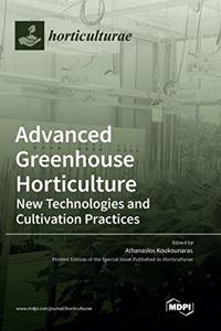Advanced Greenhouse Horticulture