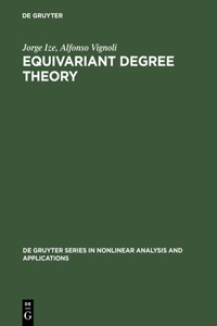 Equivariant Degree Theory