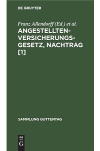 Angestelltenversicherungsgesetz, Nachtrag [1]