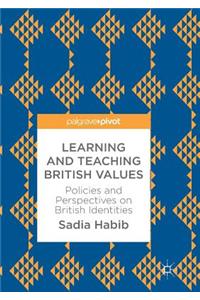 Learning and Teaching British Values