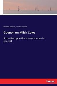 Guenon on Milch Cows