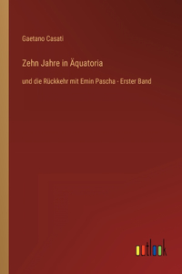 Zehn Jahre in Äquatoria