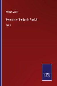 Memoirs of Benjamin Franklin