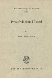 Pressefreiheit Und Polizei