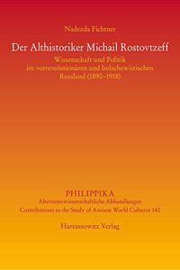 Der Althistoriker Michail Rostovtzeff