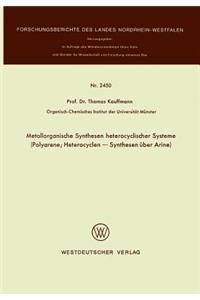 Metallorganische Synthesen heterocyclischer Systeme