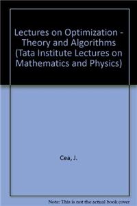 Lectures on Optimization - Theory and Algorithms